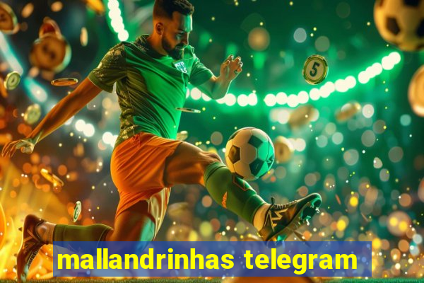 mallandrinhas telegram